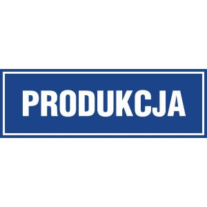 Znak "Produkcja" PA233