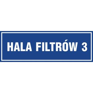 Znak "Hala filtrów 3" PA249