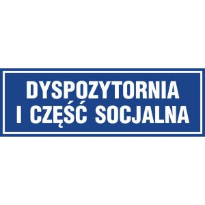 Znak "Dyspozytornia i część socjalna" PA288
