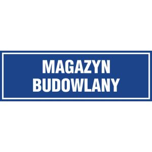 Znak "Magazyn budowlany" PA339