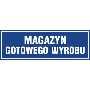 Znak "Magazyn gotowego wyrobu" PA347