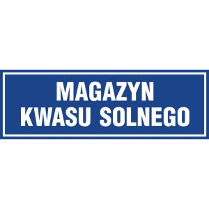 Znak "Magazyn kwasu solnego" PA349