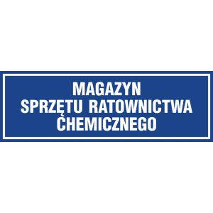 Znak "Magazyn sprzętu ratownictwa chemicznego" PA367