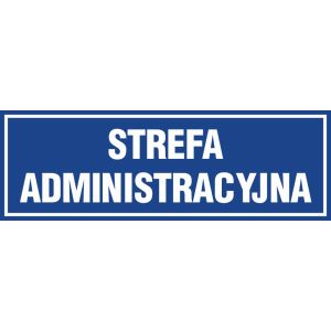 Znak "Strefa administracyjna" PA393