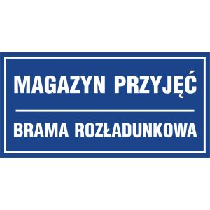 Znak "Magazyn przyjęć; Brama rozładunkowa" PA526