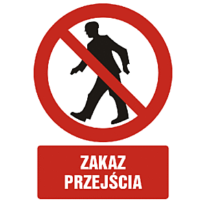 Znak GC002 - "Zakaz przejścia" - 15x22,5cm; płyta 1mm