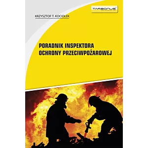 Poradnik Inspektora ochrony przeciwpożarowej