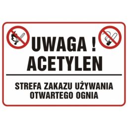 NB016 DU PN - Znak "Uwaga acetylen! Strefa zakazu używania otwartego ognia"