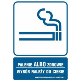 RB014 BK PN - Piktogram "Palenie albo zdrowie, wybór należy do ciebie"