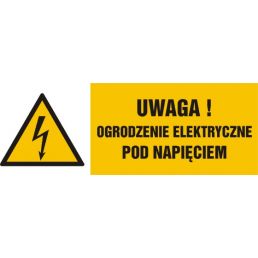 HB019 AI FN - Znak "Uwaga, ogrodzenie elektryczne pod napięciem"