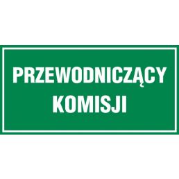 JE023 CE PN - Znak "Przewodniczący komisji"