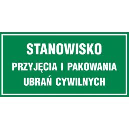 JE031 CE PN - Znak "Stanowisko przyjęcia i pakowania ubrań cywilnych"