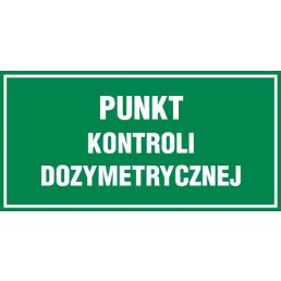 JE032 CE PN - Znak "Punkt kontroli dozymetrycznej"