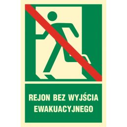 Znak "Rejon bez wyjścia ewakuacyjnego"
