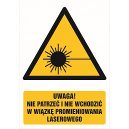 Znak "Uwaga - nie patrzeć i nie wchodzić w wiązkę promieniowania laserowego" GF014