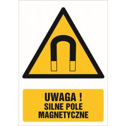Znak "Uwaga - silne pole magnetyczne" GF022