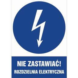 Znak "Nie zastawiać rozdzielnia elektryczna"