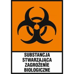 Znak "Substancja stwarzająca zagrożenie biologiczne"