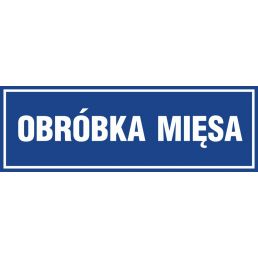 Znak "Obróbka mięsa" PA254
