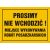 Tablica OA014 - "Prosimy nie wchodzić! Miejsce wykonywania robót posadzkarskich" - 60x43cm; płyta 0,6mm