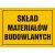 Tablica OA116 - "Skład materiałów budowlanych" - 35x25cm; płyta 0,6mm