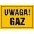 Tablica "Uwaga gaz"