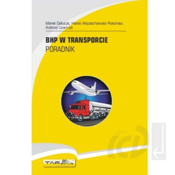 BHP w transporcie. Poradnik