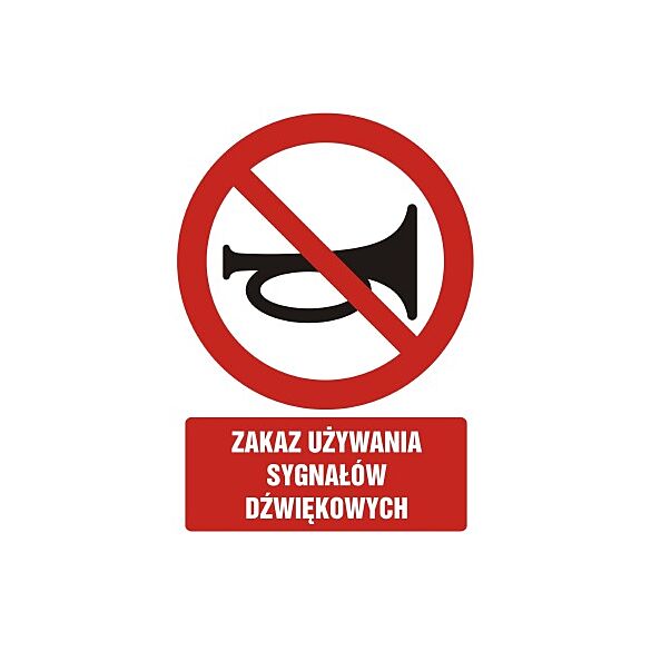 Znak GC021 - "Zakaz używania sygnałów dźwiękowych" - 20x30cm; folia