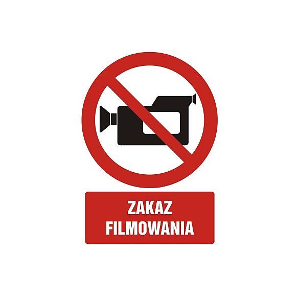 Znak GC029 - "Zakaz filmowania" - 20x30cm; folia