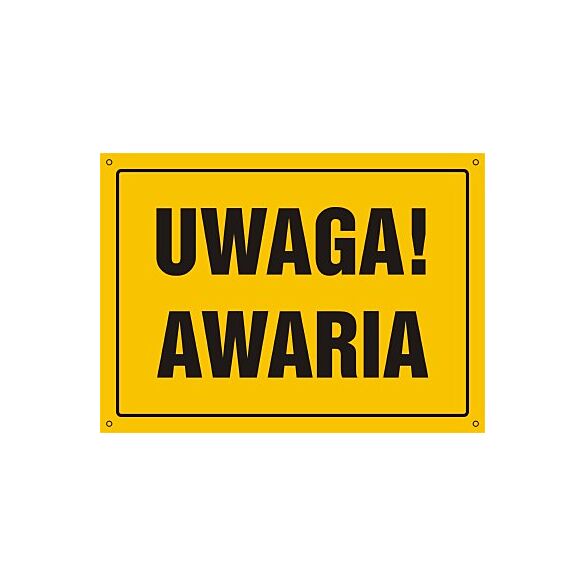 Tablica OA086 - "Uwaga! Awaria" - 45x32cm; płyta 0,6mm