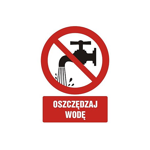 Znak GC052 - "Oszczędzaj wodę" - 20x30cm; folia
