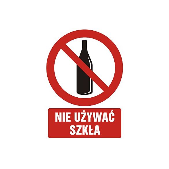 Znak GC061 - "Zakaz używania szkła" - 20x30cm; folia