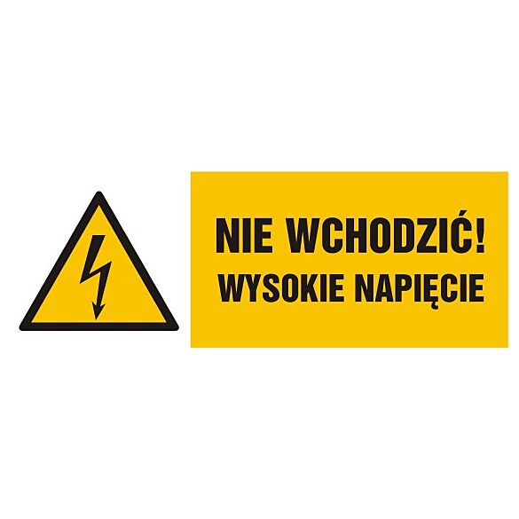 Znak HB024 - "Nie wchodzić! Wysokie napięcie" - 20x6,7cm; folia