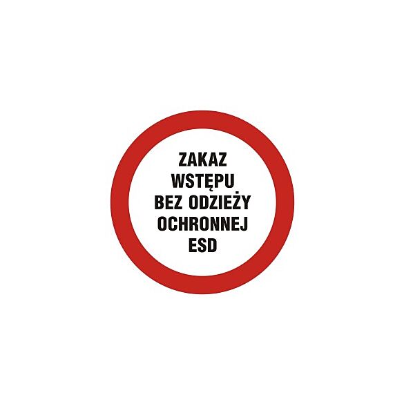 Znak GB041 - "Zakaz wstępu bez odzieży ochronnej ESD" - 20x20cm; folia