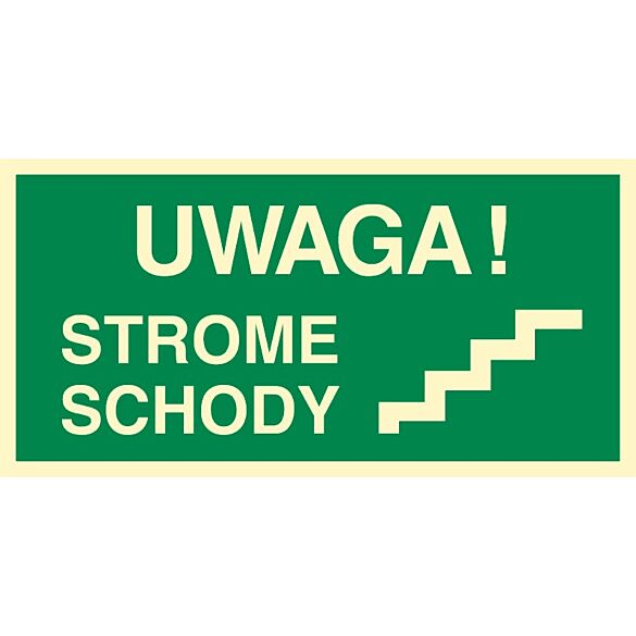 Znak "Uwaga strome schody"