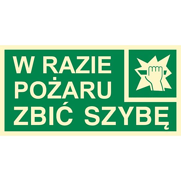 Znak "W razie pożaru zbić szybę"