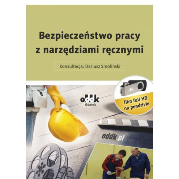 Film ''Bezpieczeństwo pracy z narzędziami ręcznymi'' - pendrive 