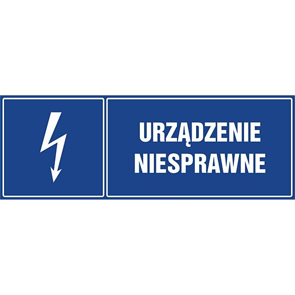 Znak "Urządzenie niesprawne"
