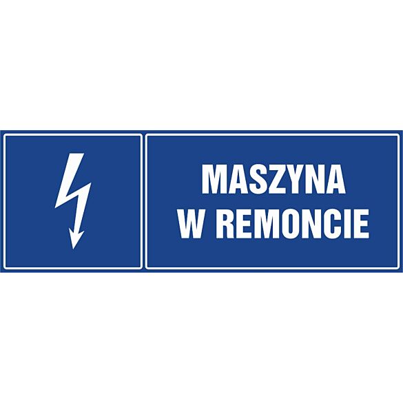 Znak "Maszyna w remoncie"