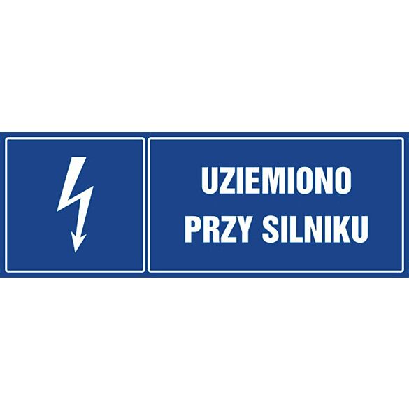 Znak "Uziemiono przy silniku"