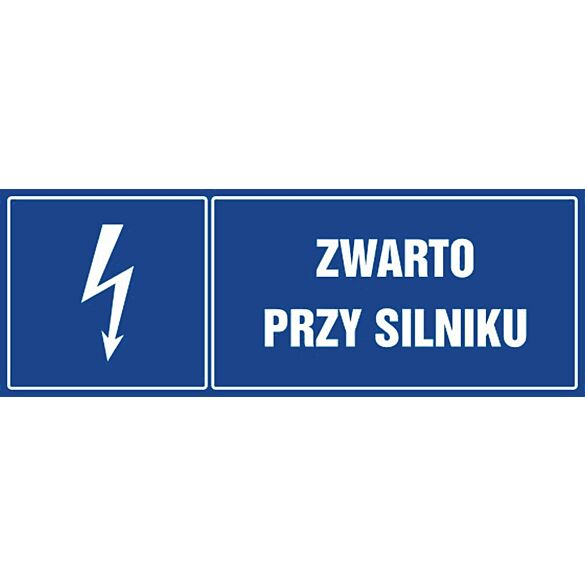 Znak "Zwarto przy silniku"