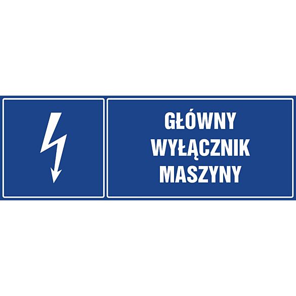 Znak "Główny wyłącznik maszyny"