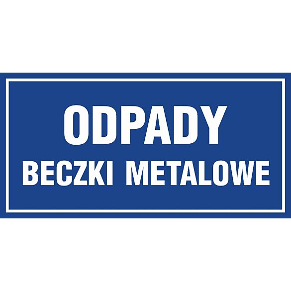 Znak "Odpady beczki metalowe"