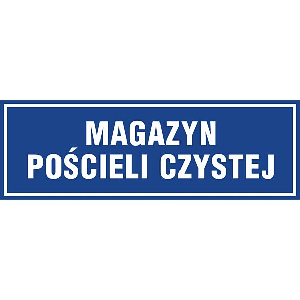 Znak "Magazyn pościeli czystej" PA361