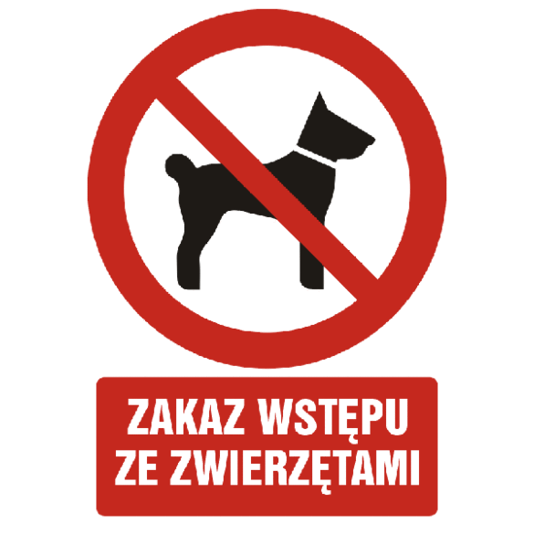 Znak GC007 - "Zakaz wstępu ze zwierzętami" - 20x30cm; płyta 1mm