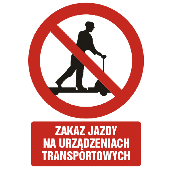 Znak GC015 - "Zakaz jazdy na urządzeniach transportowych" - 10x15cm; folia