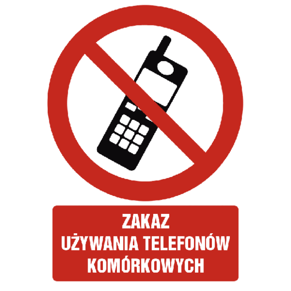 Znak GC030 - "Zakaz używania telefonów komórkowych" - 10x15cm; płyta 1mm