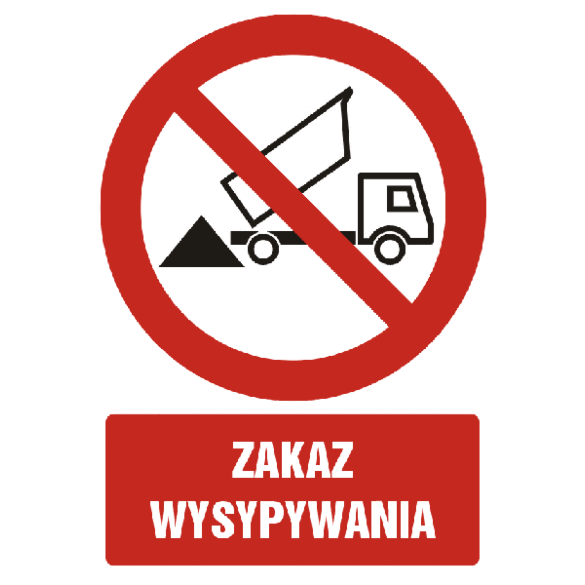 Znak GC034 - "Zakaz wysypywania" - 20x30cm; płyta 1mm