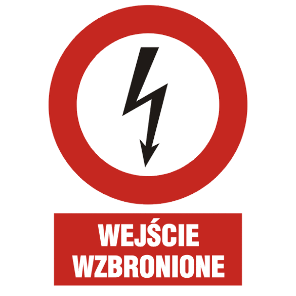 Znak HC004 - "Wejście wzbronione" - 15x22,5cm; płyta 1mm
